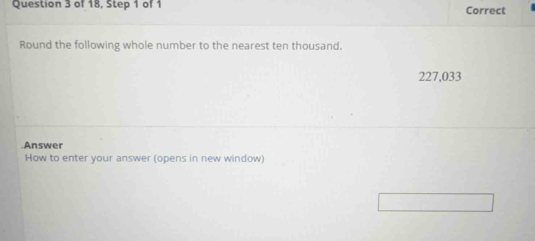 question 3 of 18, step 1 of 1 round the following whole number to the n…