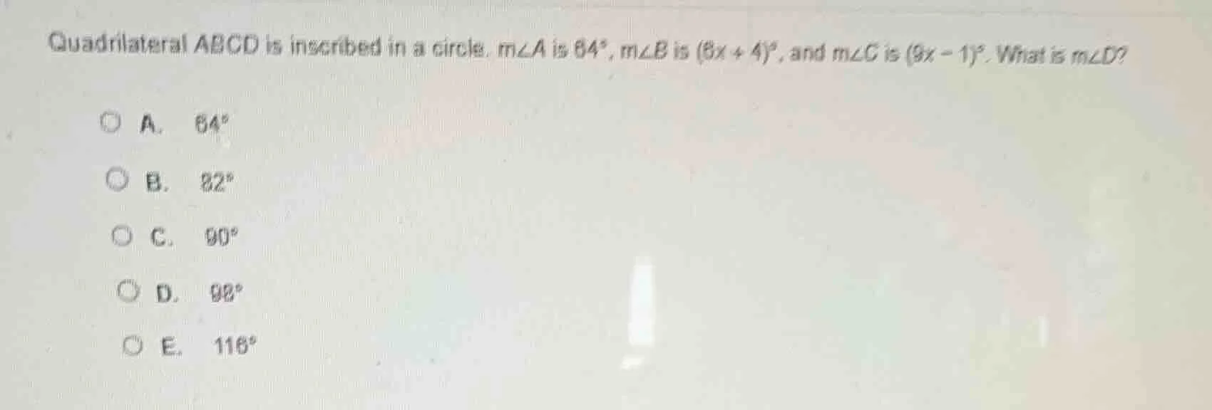quadrilateral abcd is inscribed in a circle. m∠a is 64°, m∠b is (5x + 4…