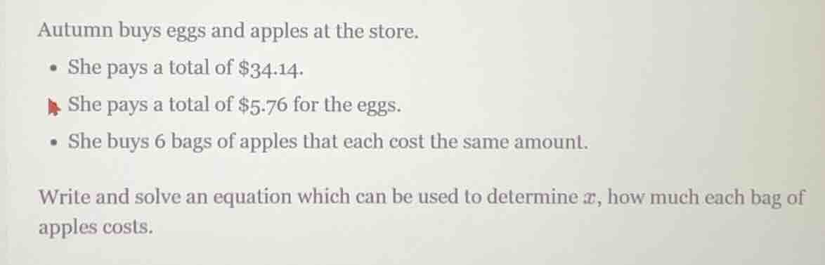 autumn buys eggs and apples at the store. - she pays a total of $34.14.…