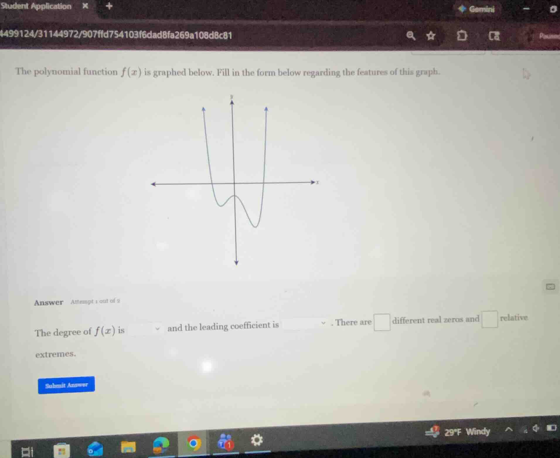 the polynomial function $f(x)$ is graphed below. fill in the form below…
