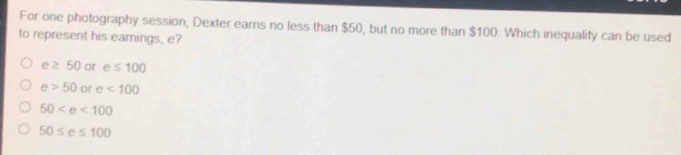 for one photography session, dexter earns no less than $50, but no more…