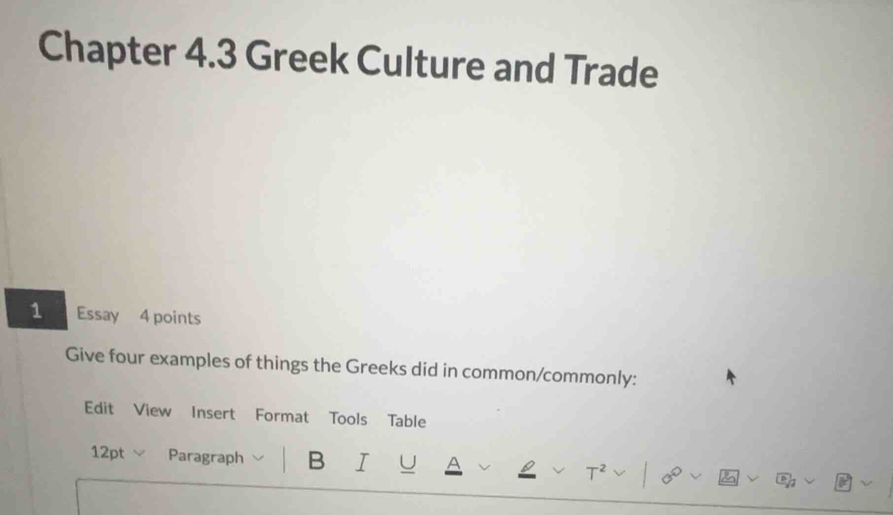 chapter 4.3 greek culture and trade 1 essay 4 points give four examples…