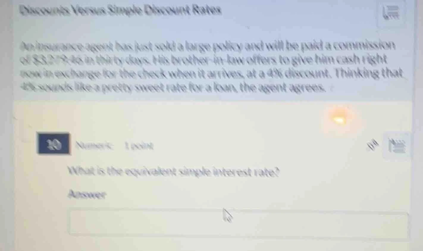 discount versus simple discount rate an insurance agent has just sold a…