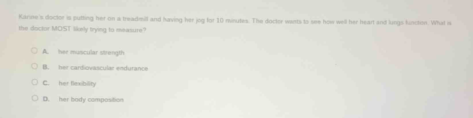 karines doctor is putting her on a treadmill and having her jog for 10 …