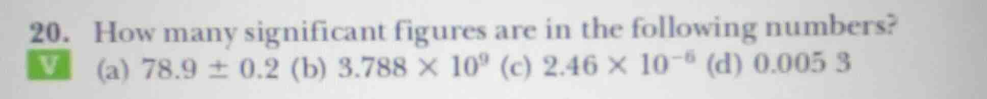20. how many significant figures are in the following numbers? (a) 78.9…
