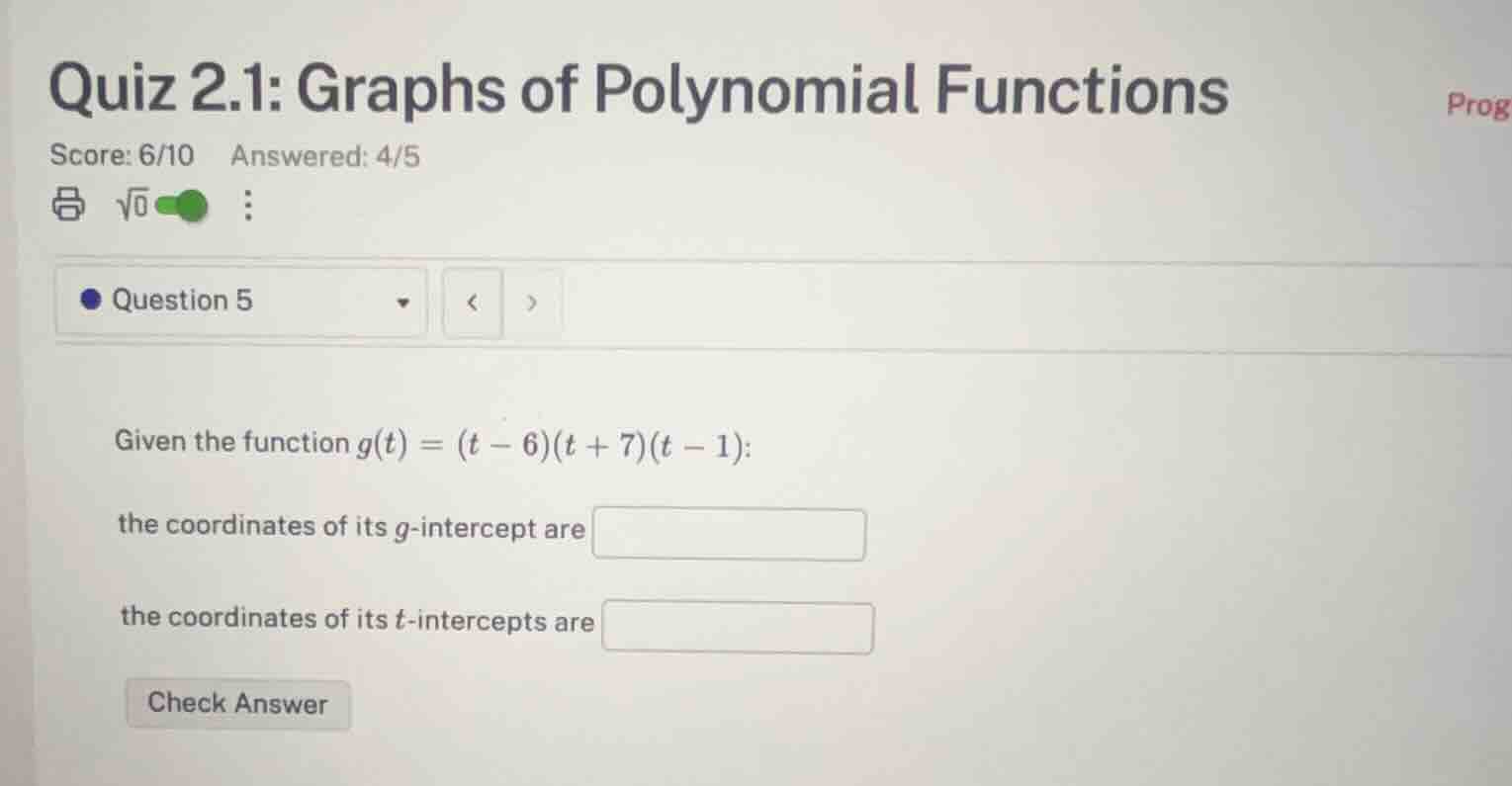 quiz 2.1: graphs of polynomial functions score: 6/10 answered: 4/5 ques…