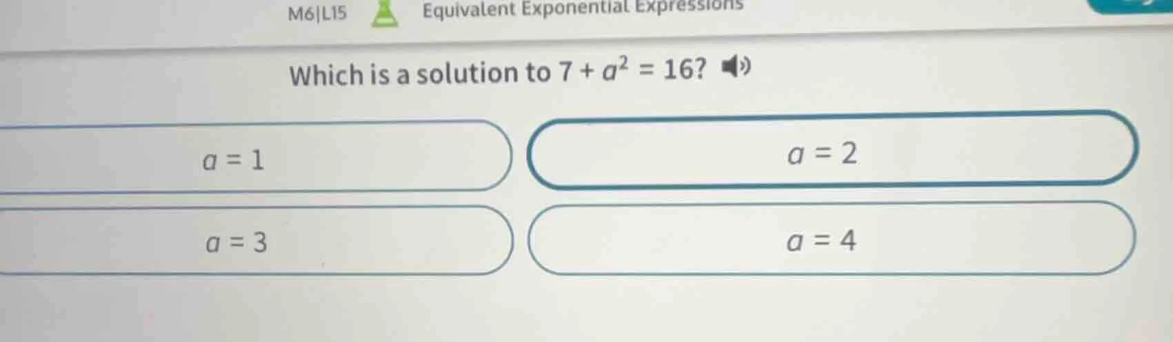m6|l15 equivalent exponential expressions which is a solution to $7 + a…