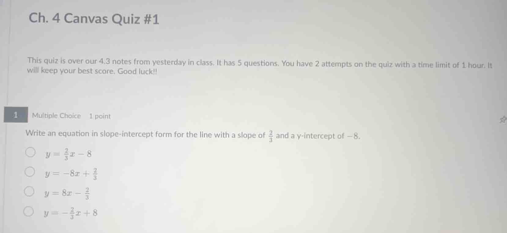 ch. 4 canvas quiz #1 this quiz is over our 4.3 notes from yesterday in …