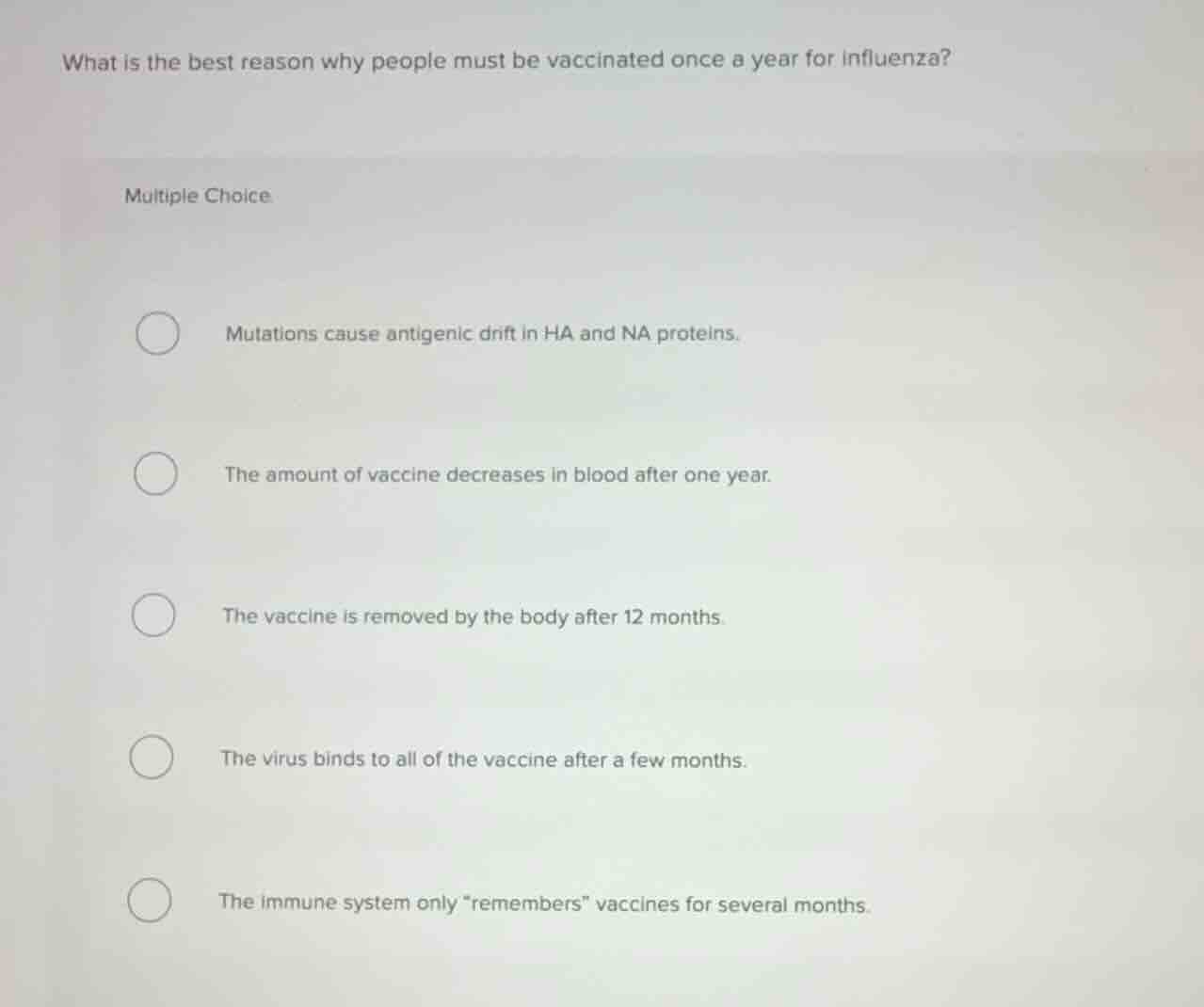 what is the best reason why people must be vaccinated once a year for i…