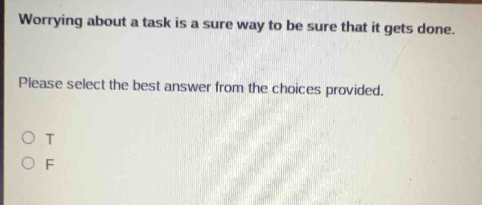 worrying about a task is a sure way to be sure that it gets done. pleas…
