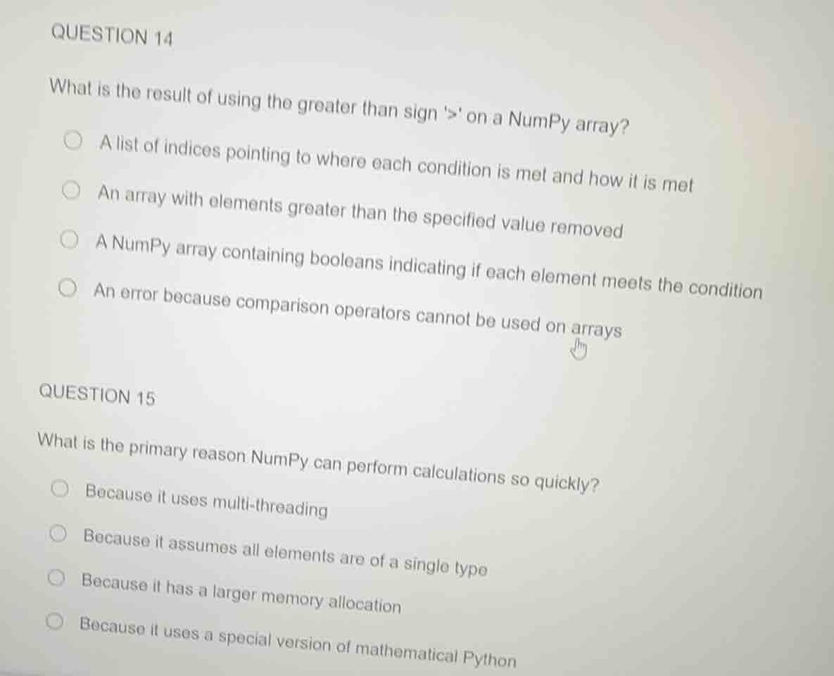 question 14 what is the result of using the greater than sign > on a nu…