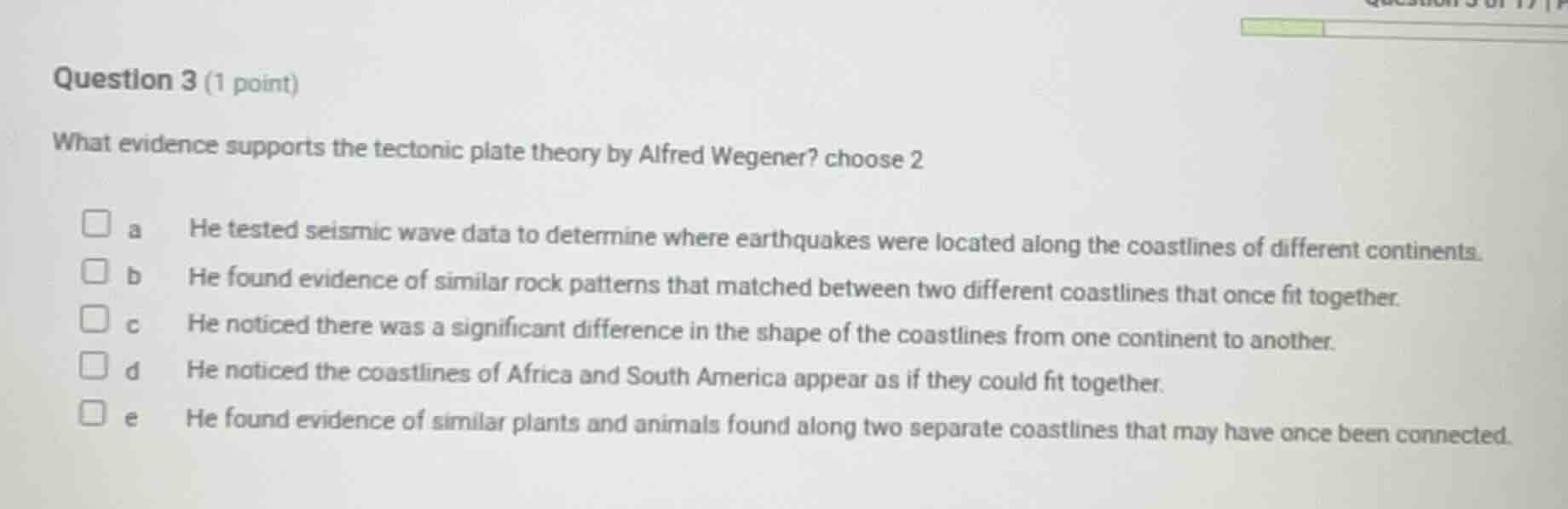 question 3 (1 point) what evidence supports the tectonic plate theory b…