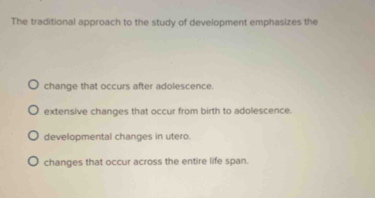 the traditional approach to the study of development emphasizes the cha…