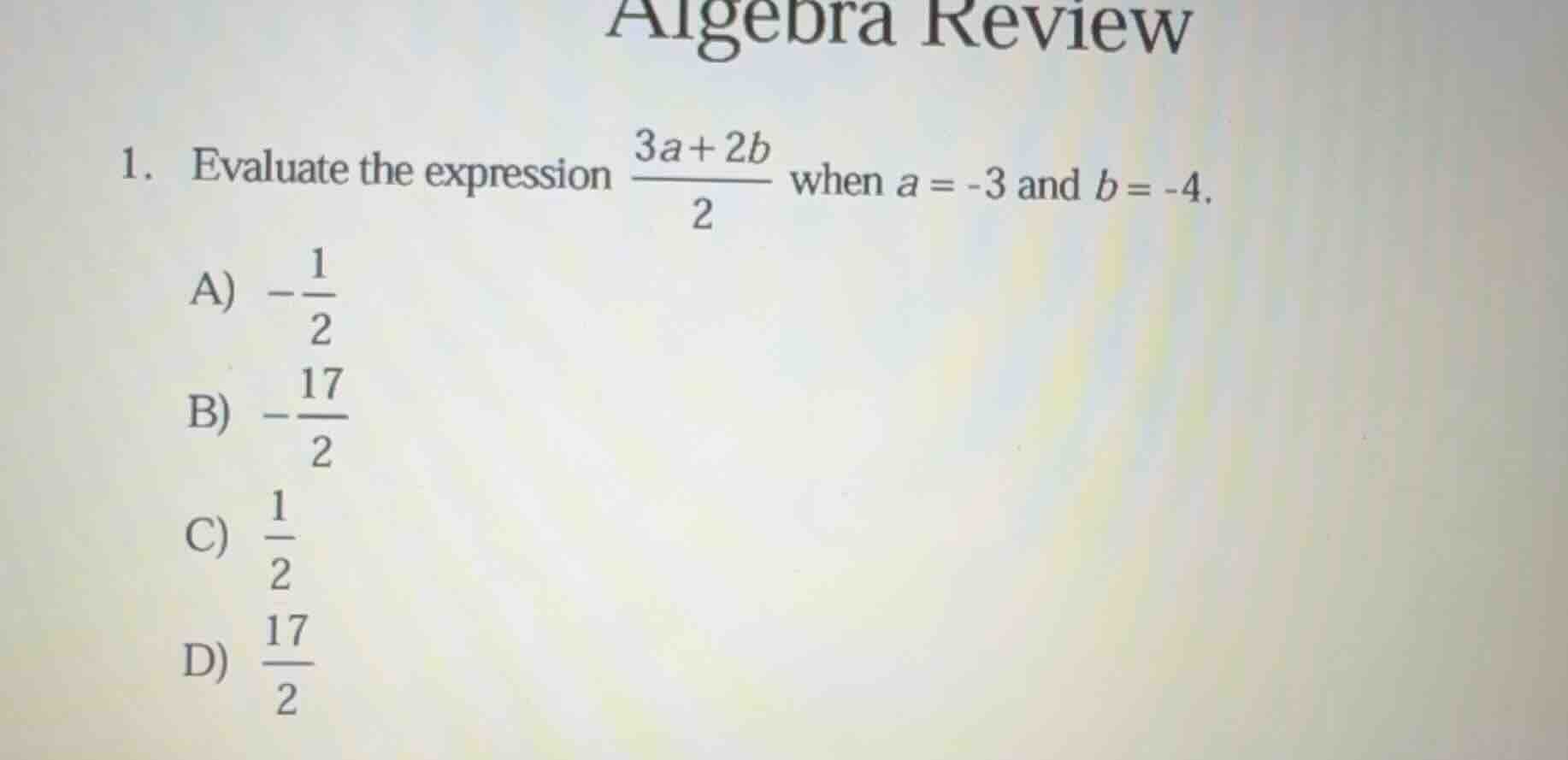 algebra review 1. evaluate the expression \\(\\frac{3a + 2b}{2}\\) when…