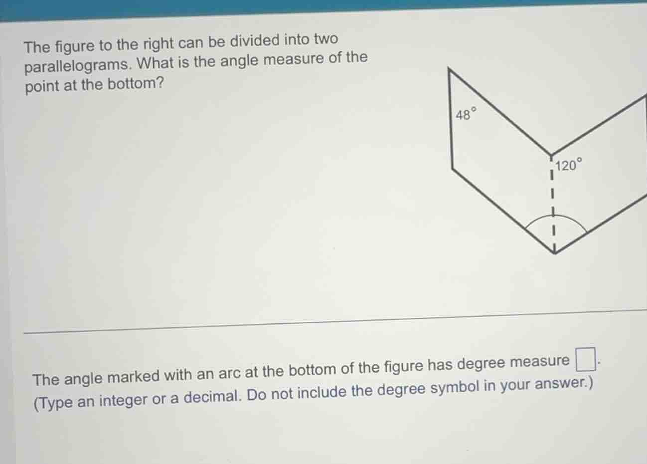 the figure to the right can be divided into two parallelograms. what is…