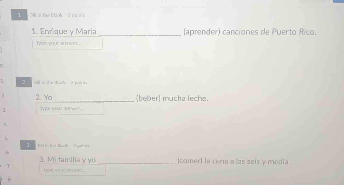 1 fill in the blank 2 points 1. enrique y maría _______________ (aprend…