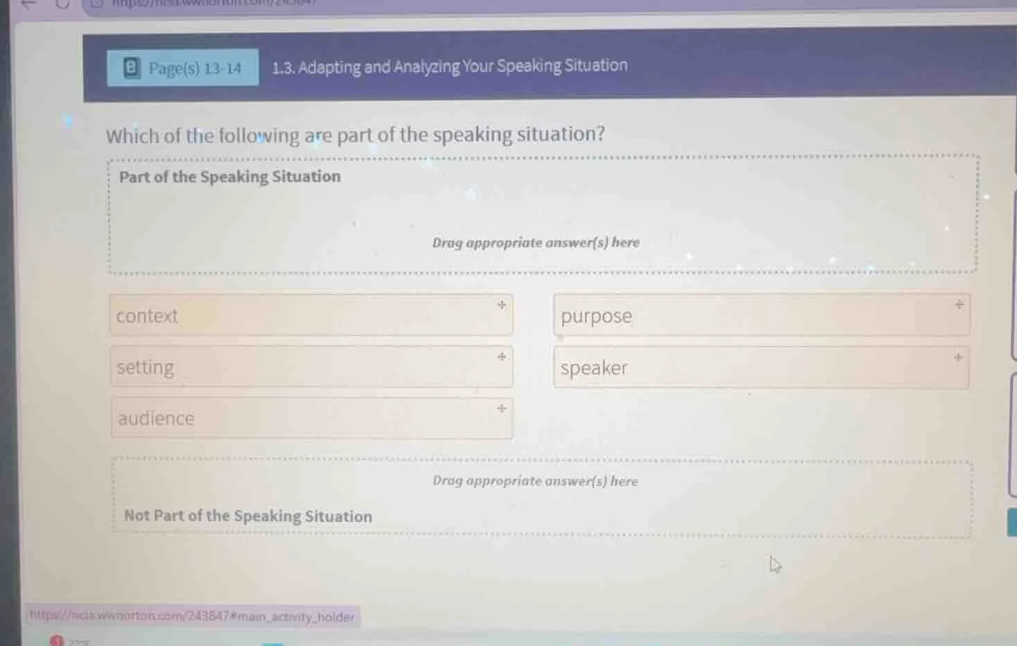 1.3. adapting and analyzing your speaking situation which of the follow…