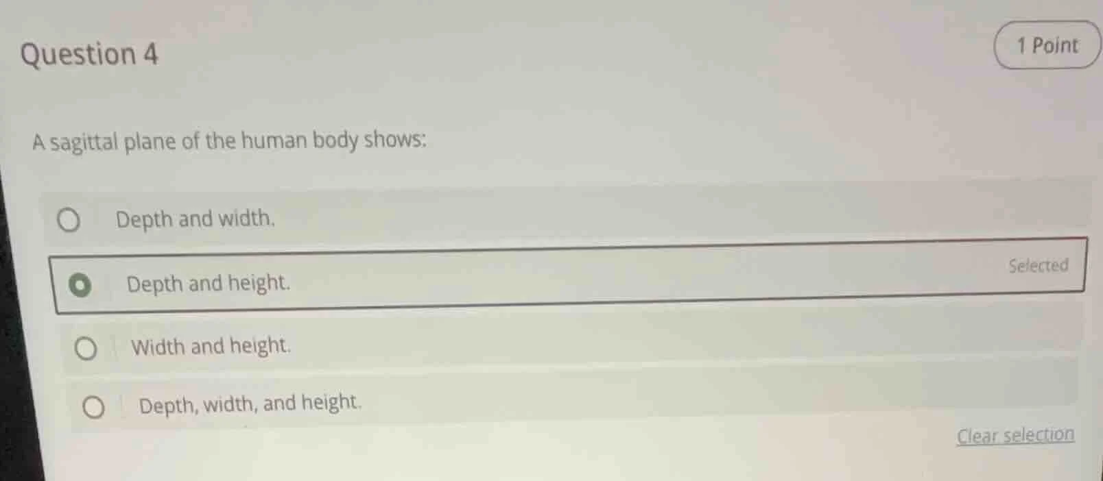 question 4 1 point a sagittal plane of the human body shows: depth and …