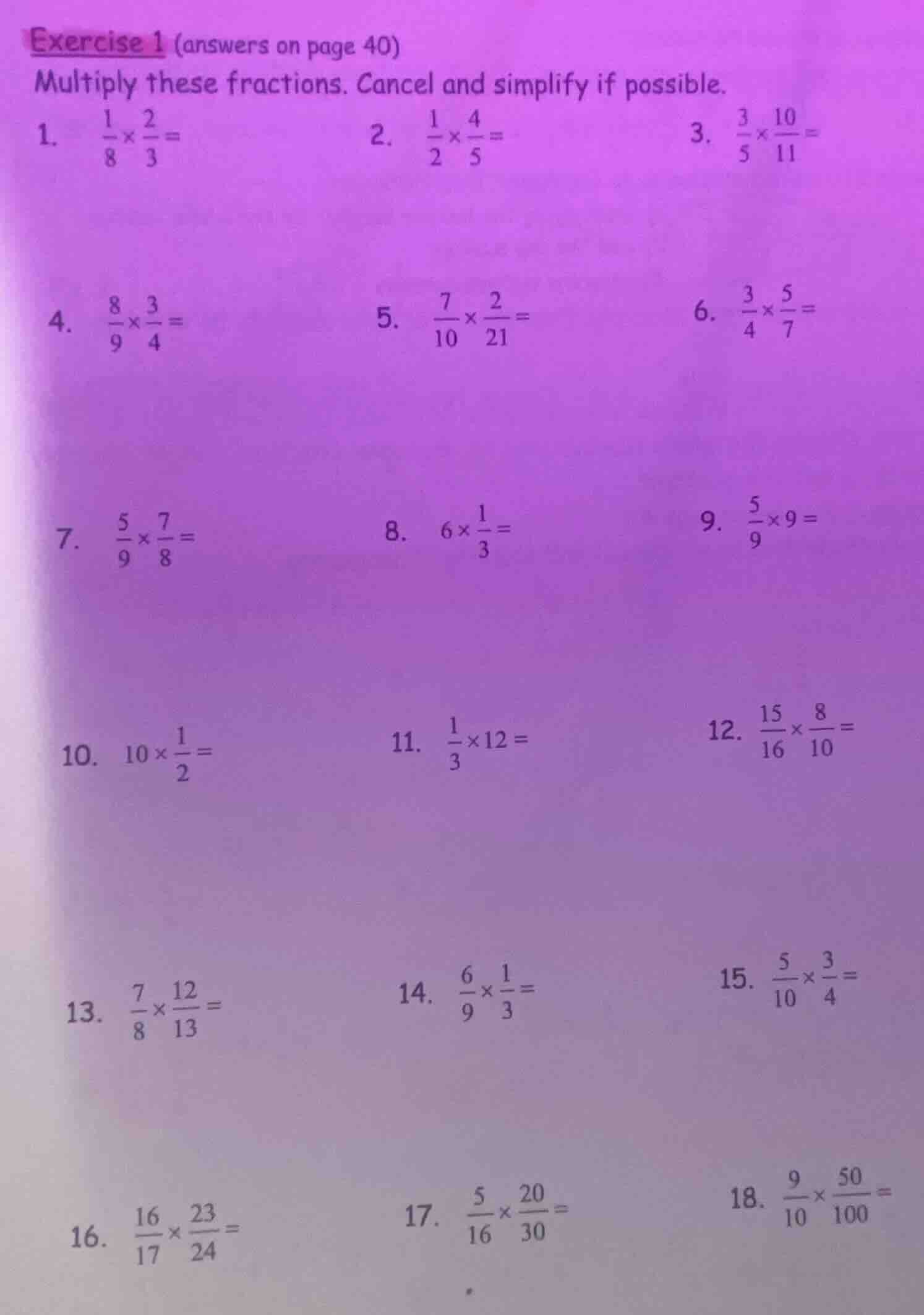 exercise 1 (answers on page 40) multiply these fractions. cancel and si…