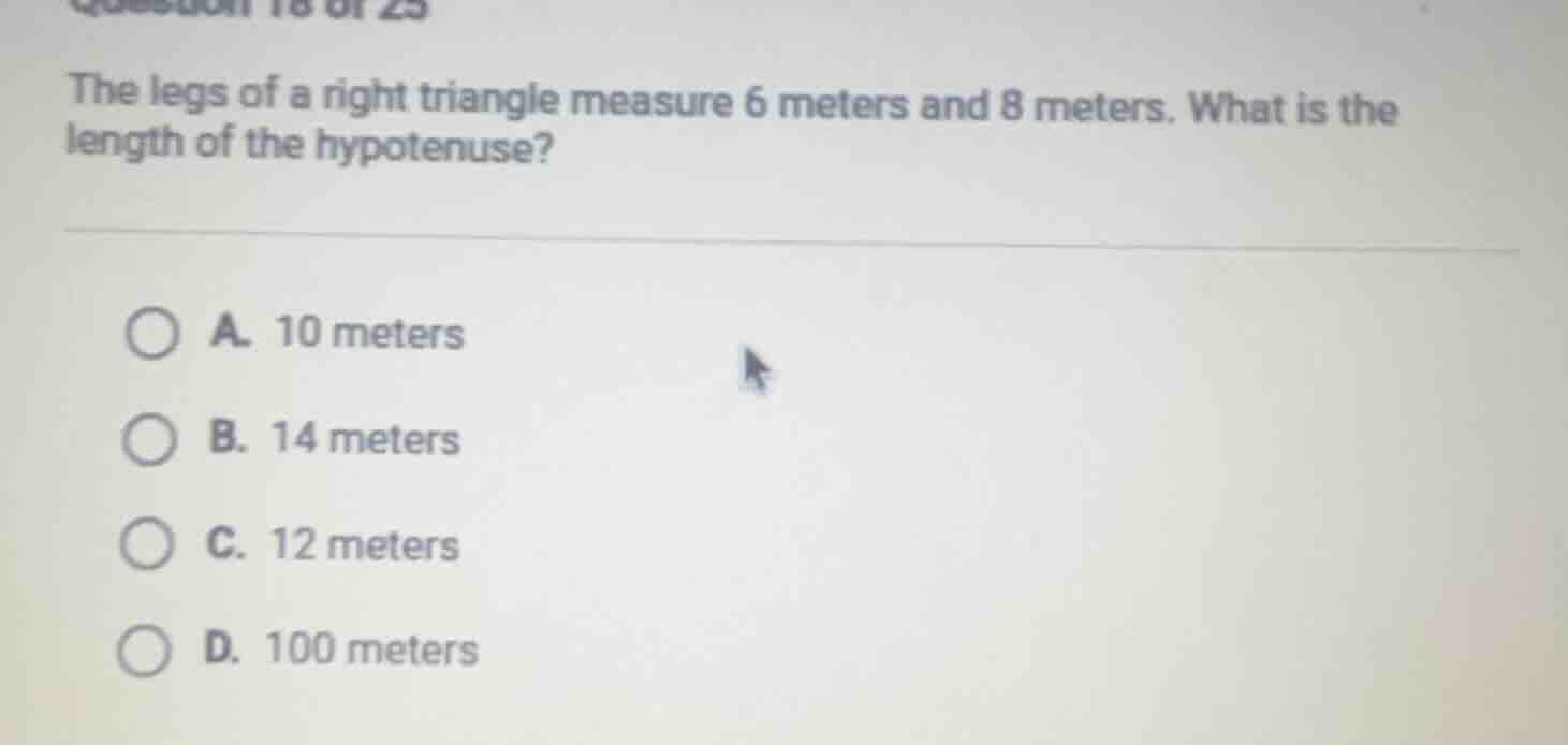 the legs of a right triangle measure 6 meters and 8 meters. what is the…