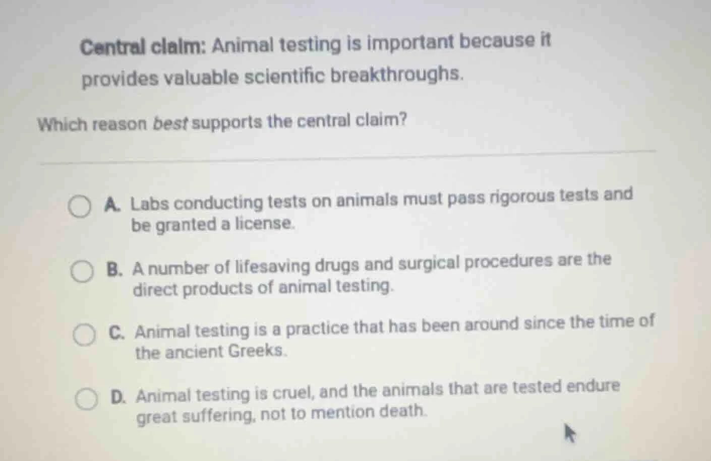 central claim: animal testing is important because it provides valuable…