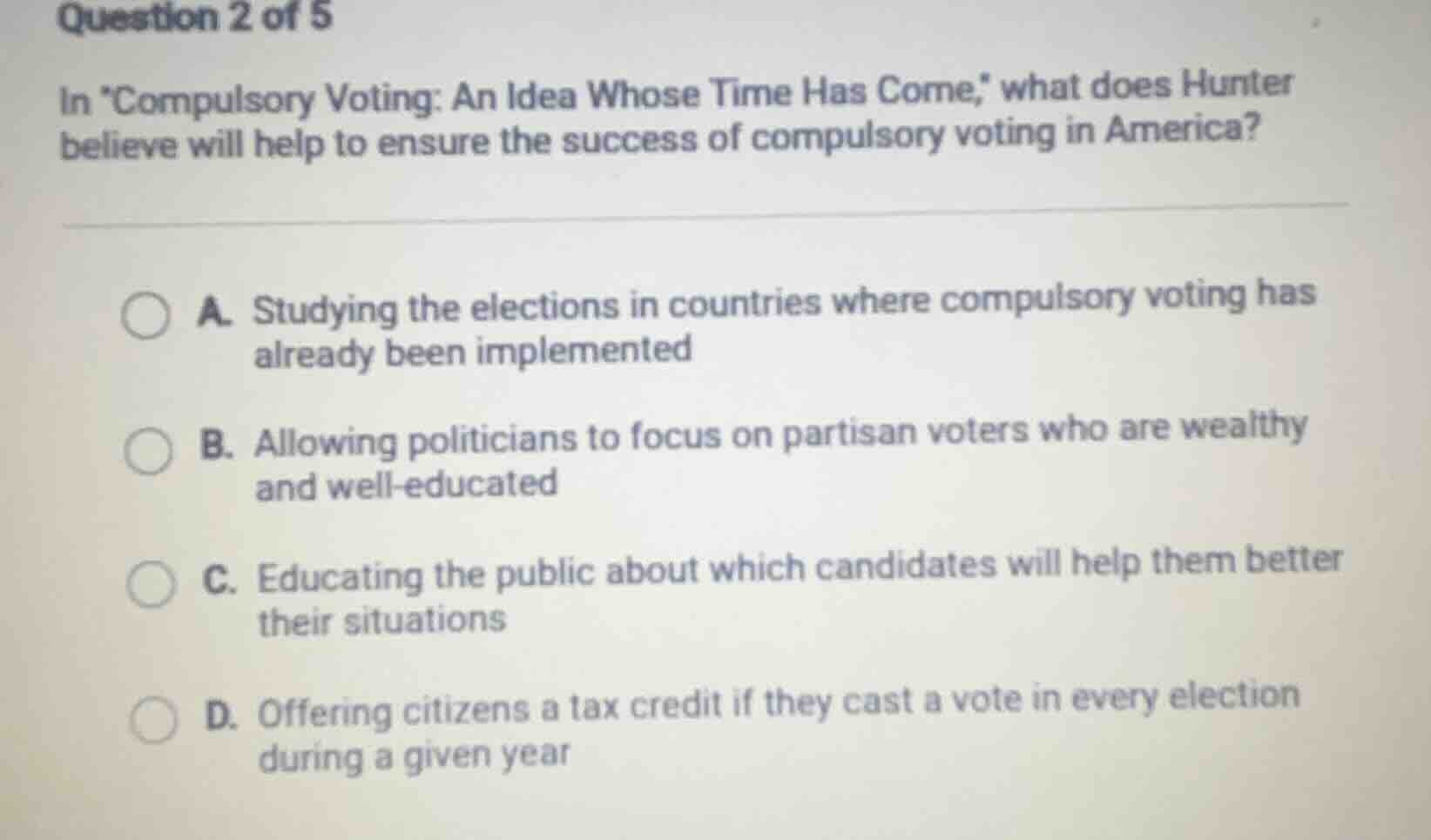 question 2 of 5 in \compulsory voting: an idea whose time has come,\ wh…