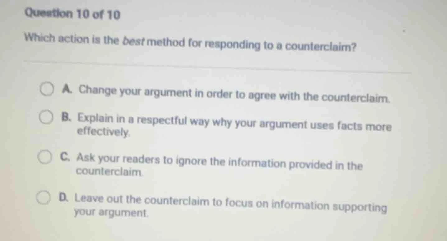 question 10 of 10 which action is the best method for responding to a c…