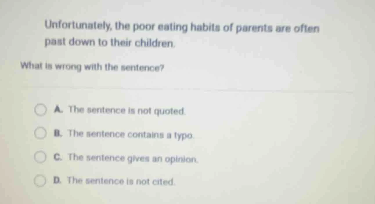unfortunately, the poor eating habits of parents are often past down to…