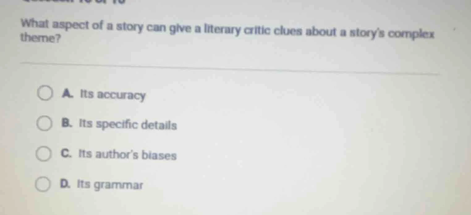 what aspect of a story can give a literary critic clues about a storys …