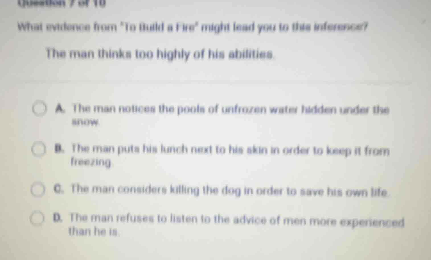question 7 of 10 what evidence from \to build a fire\ might lead you to…