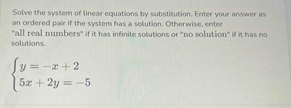 solve the system of linear equations by substitution. enter your answer…