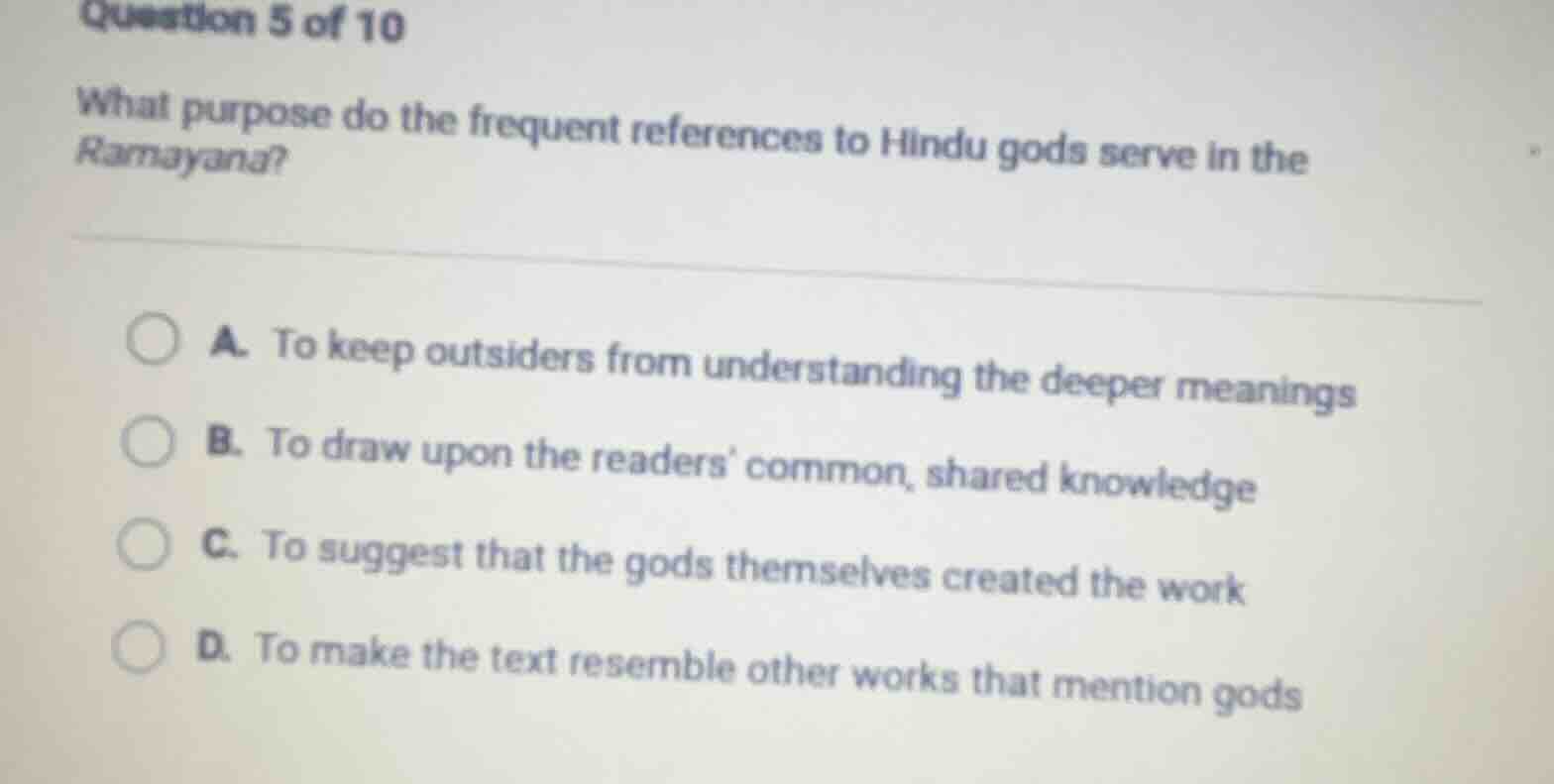 question 5 of 10 what purpose do the frequent references to hindu gods …