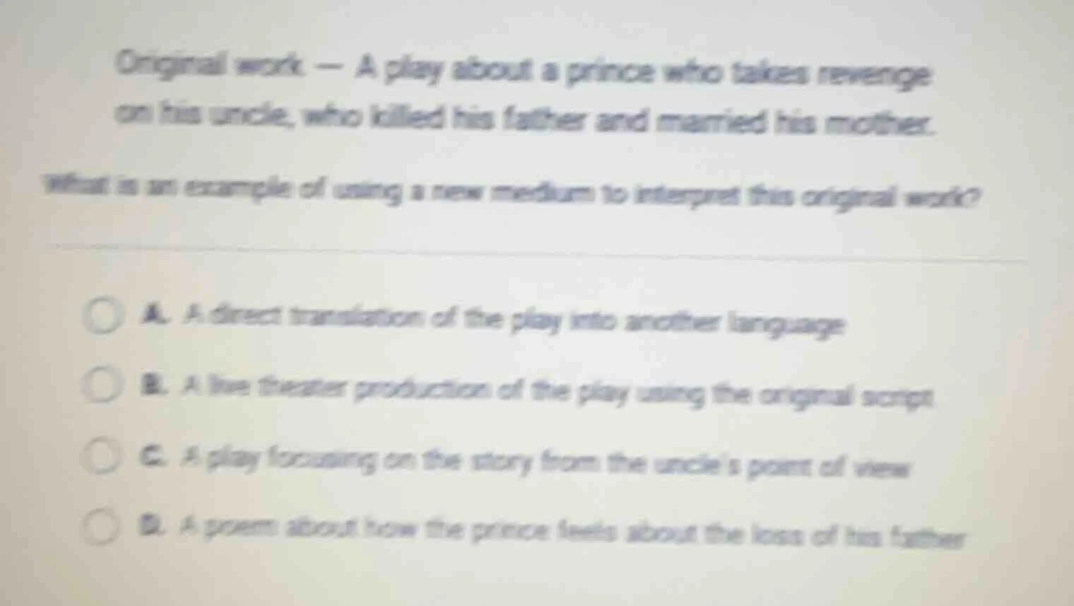 original work — a play about a prince who takes revenge on his uncle, w…