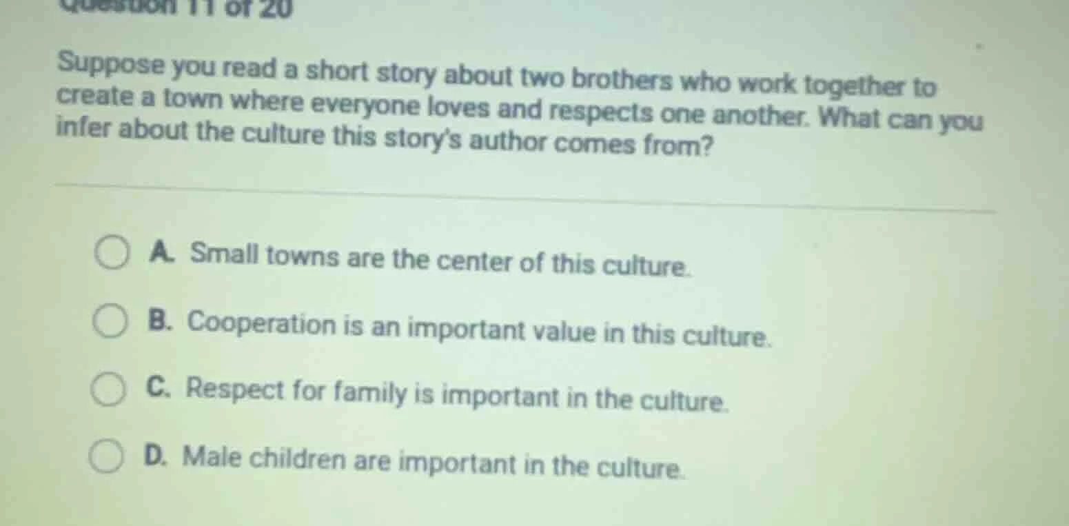 question 11 of 20 suppose you read a short story about two brothers who…