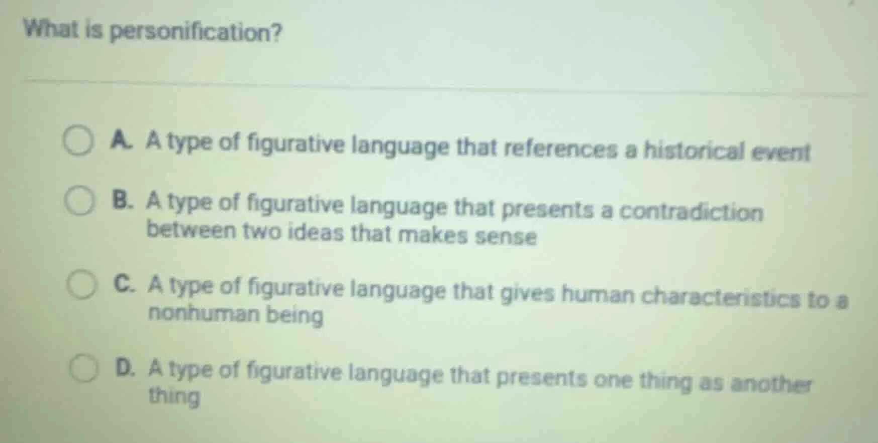 what is personification? a. a type of figurative language that referenc…