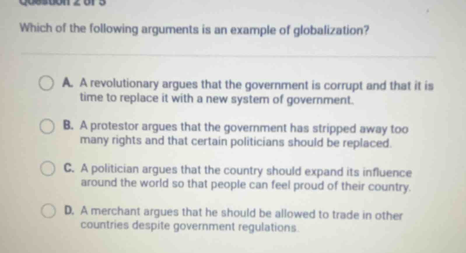 question 2 of 5 which of the following arguments is an example of globa…