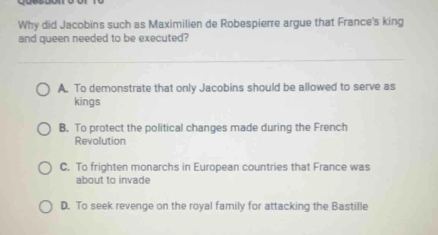 why did jacobins such as maximilien de robespierre argue that frances k…
