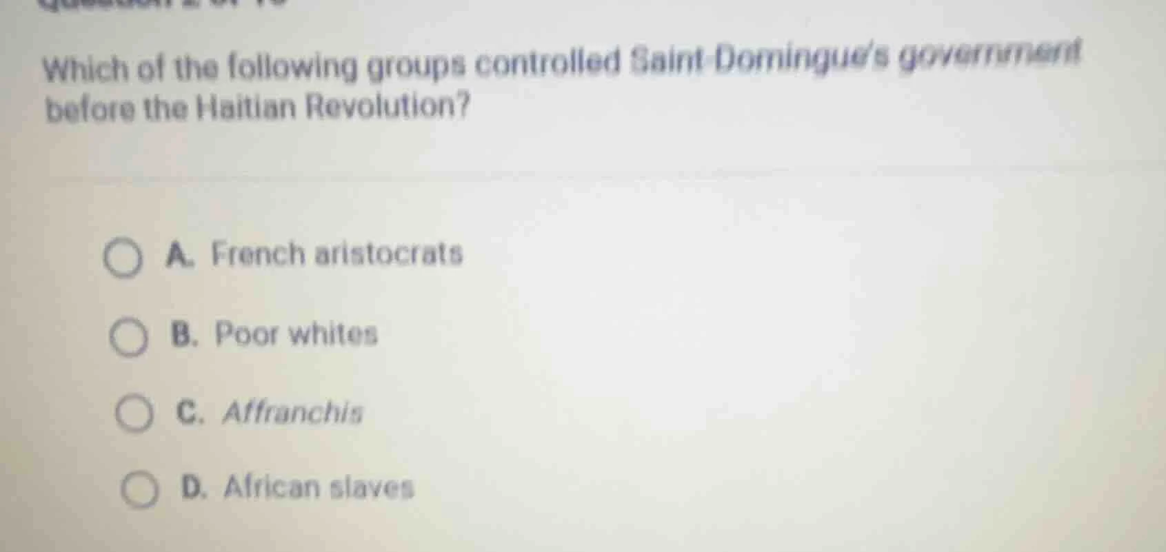 which of the following groups controlled saint - domingues government b…