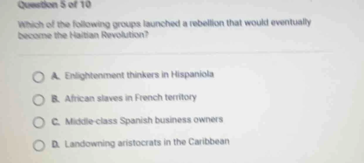 question 5 of 10 which of the following groups launched a rebellion tha…