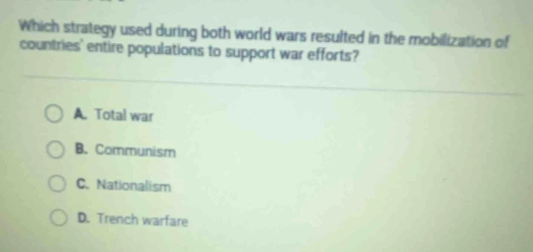 which strategy used during both world wars resulted in the mobilization…