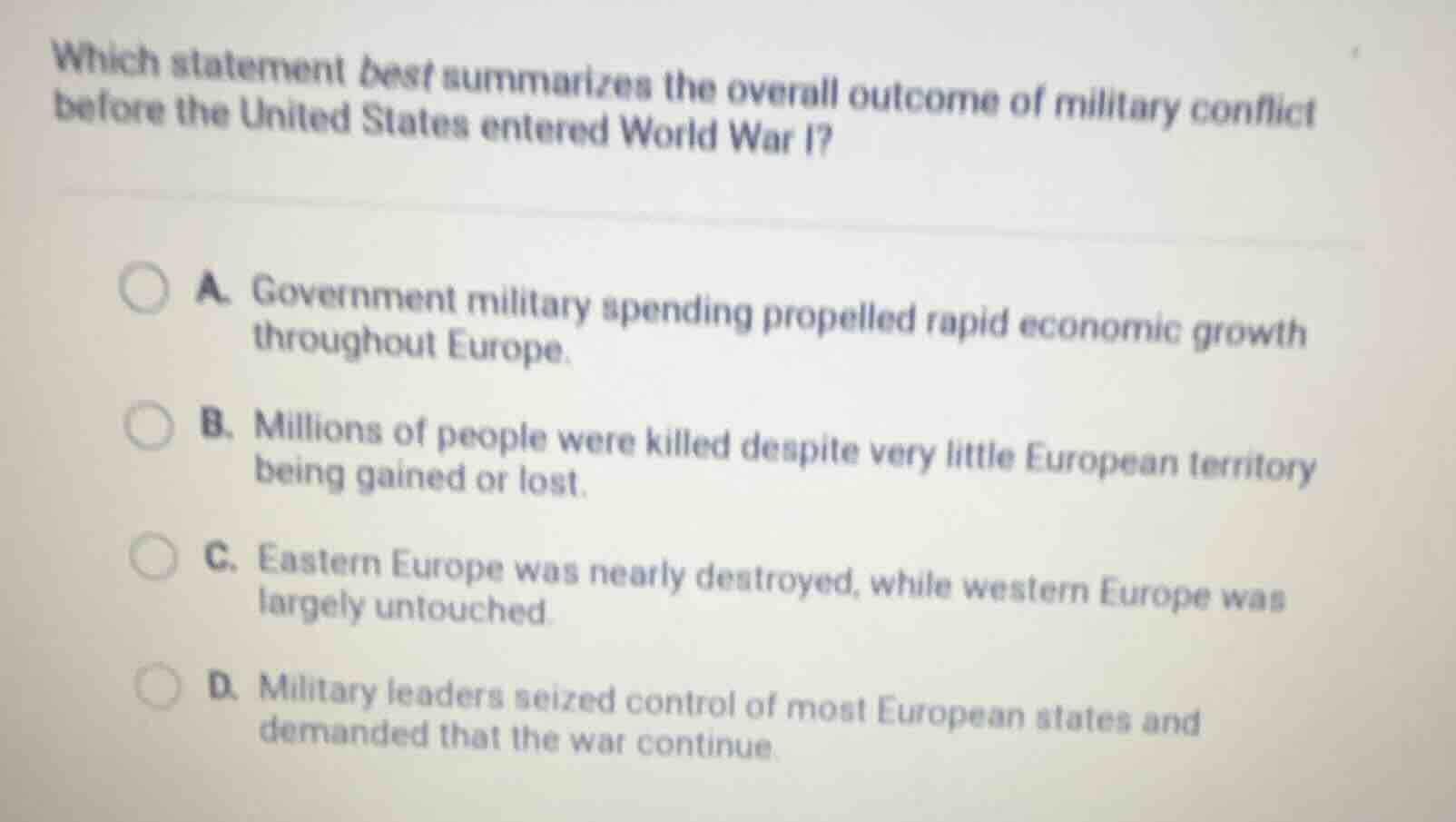 which statement best summarizes the overall outcome of military conflic…