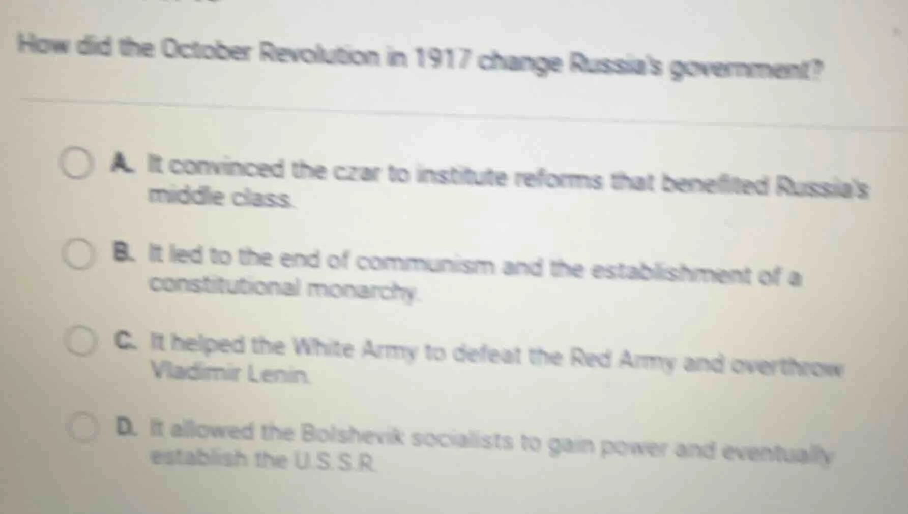 how did the october revolution in 1917 change russias government? a. it…