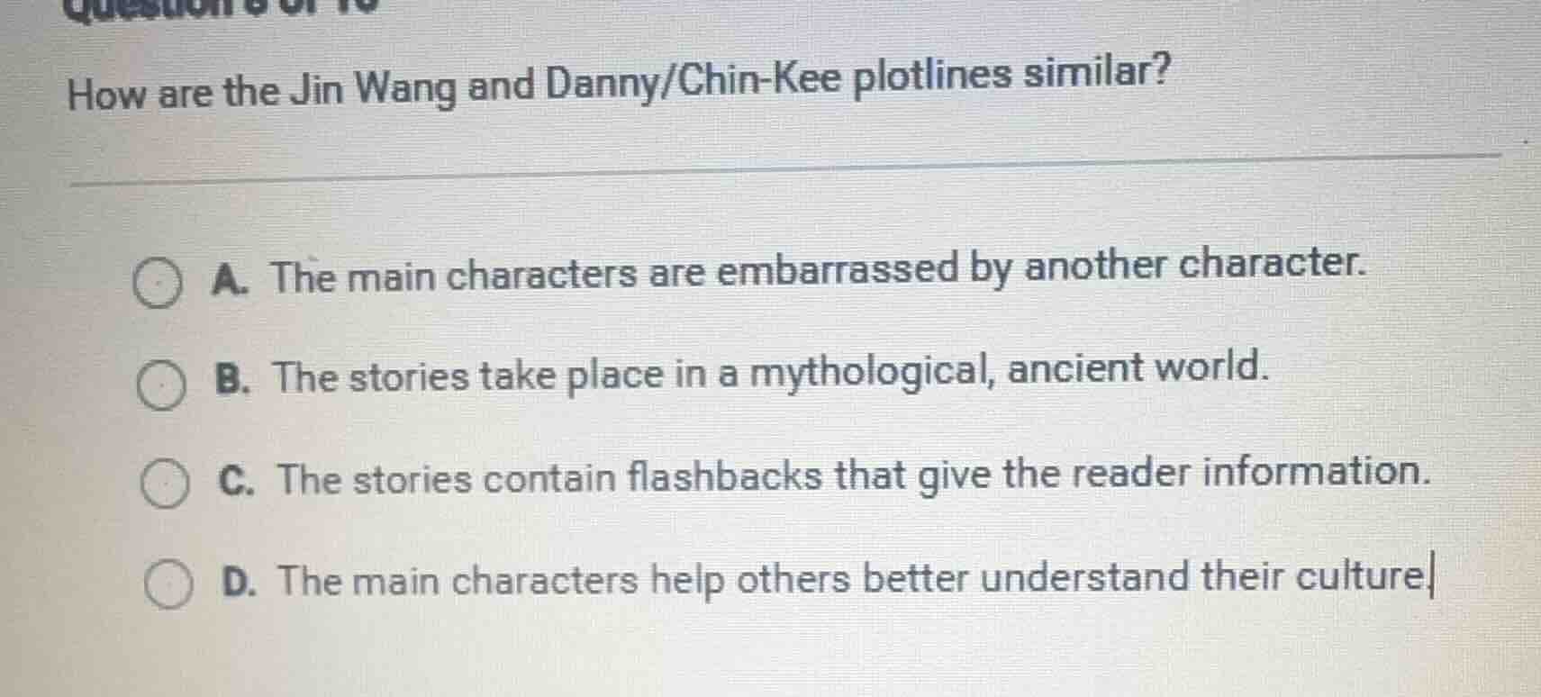 how are the jin wang and danny/chin-kee plotlines similar? a. the main …