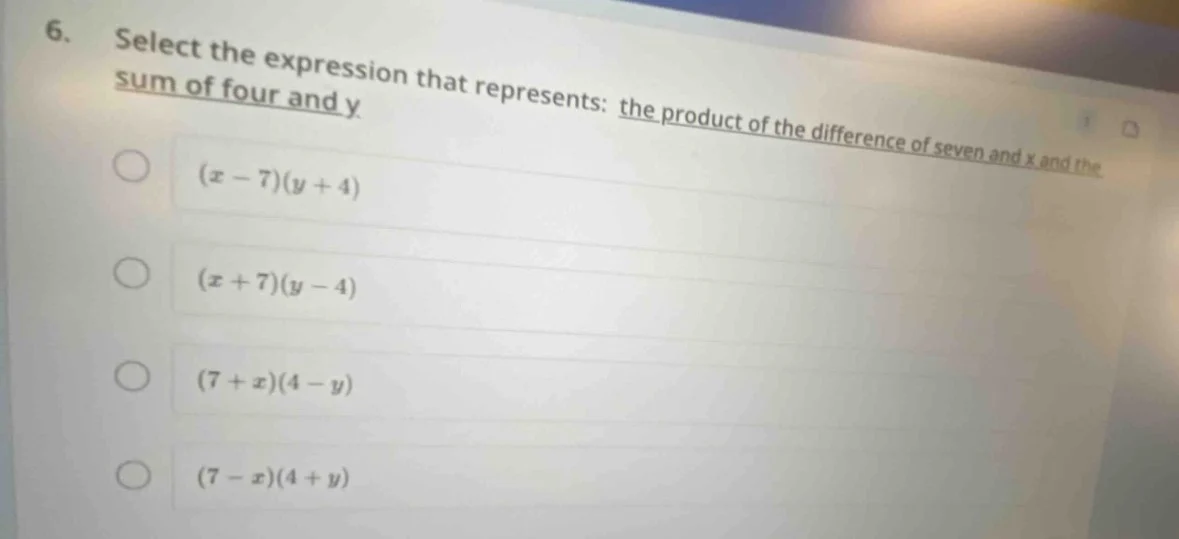 6. select the expression that represents: the product of the difference…