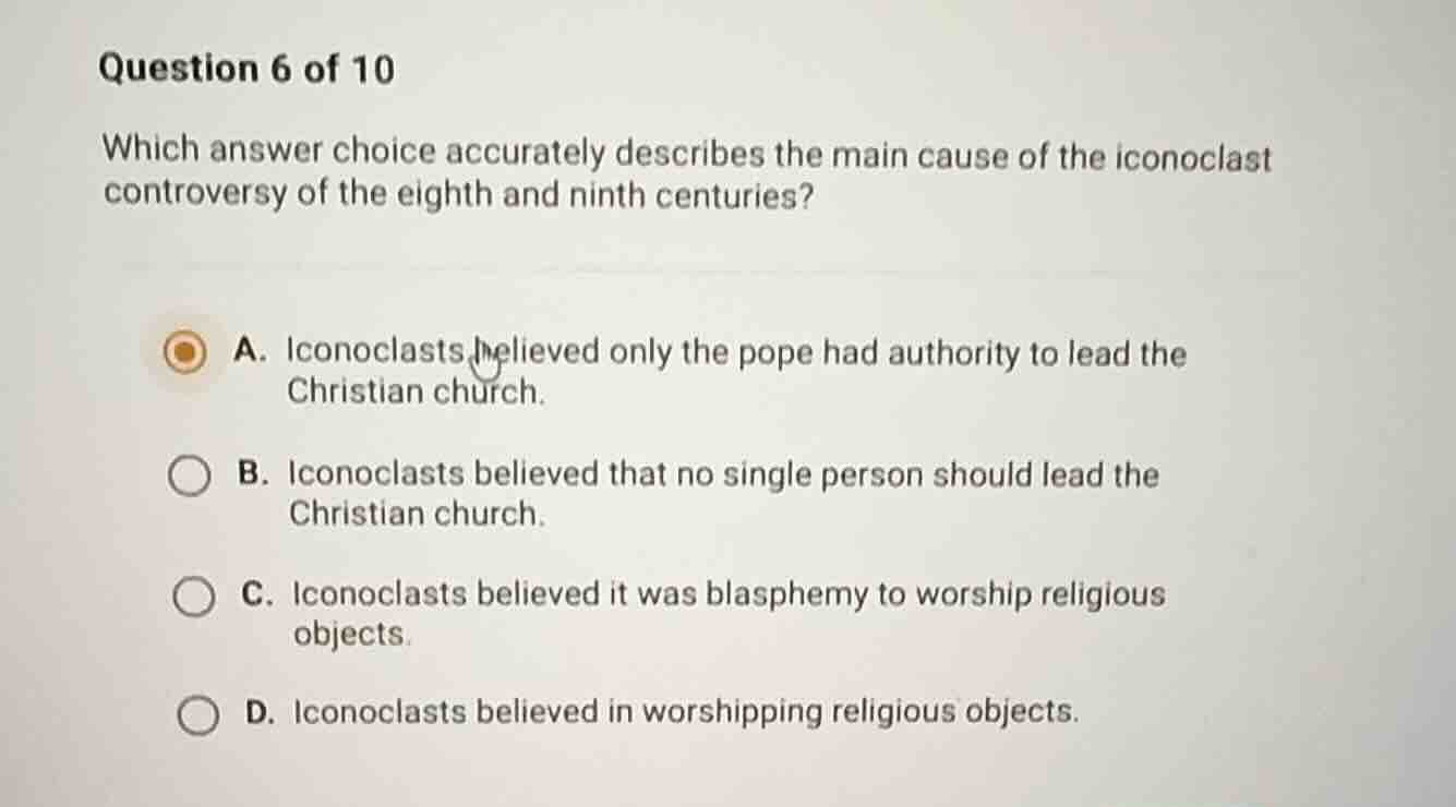 question 6 of 10 which answer choice accurately describes the main caus…
