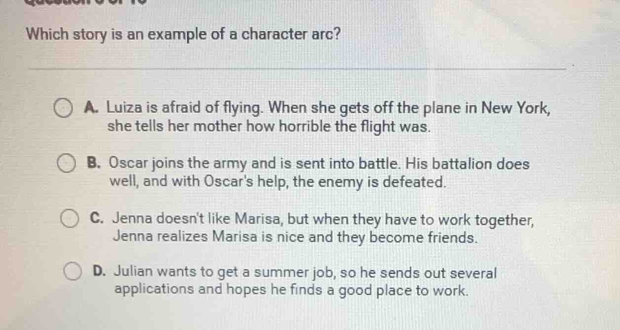 which story is an example of a character arc? a. luiza is afraid of fly…