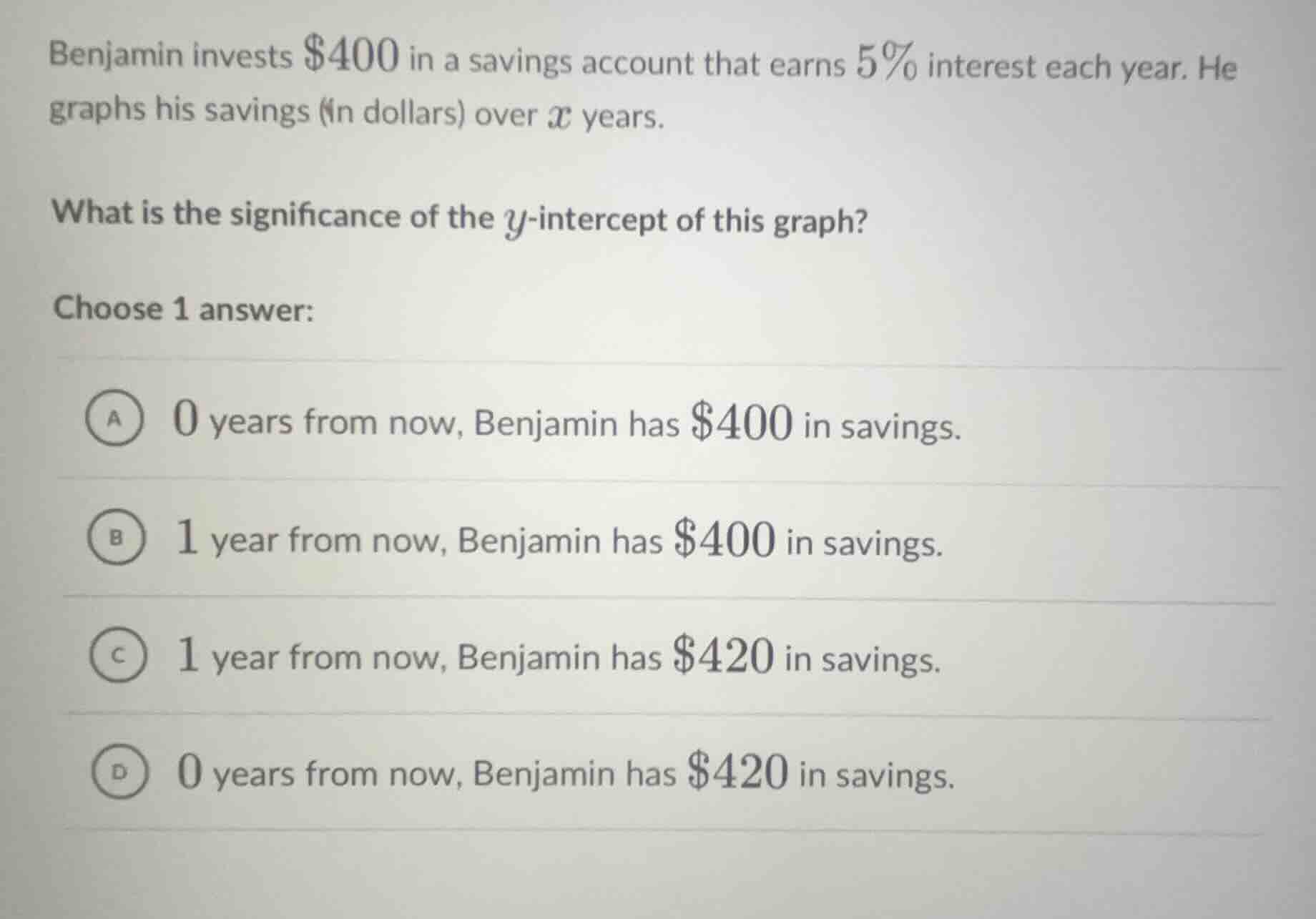 benjamin invests $400 in a savings account that earns 5% interest each …