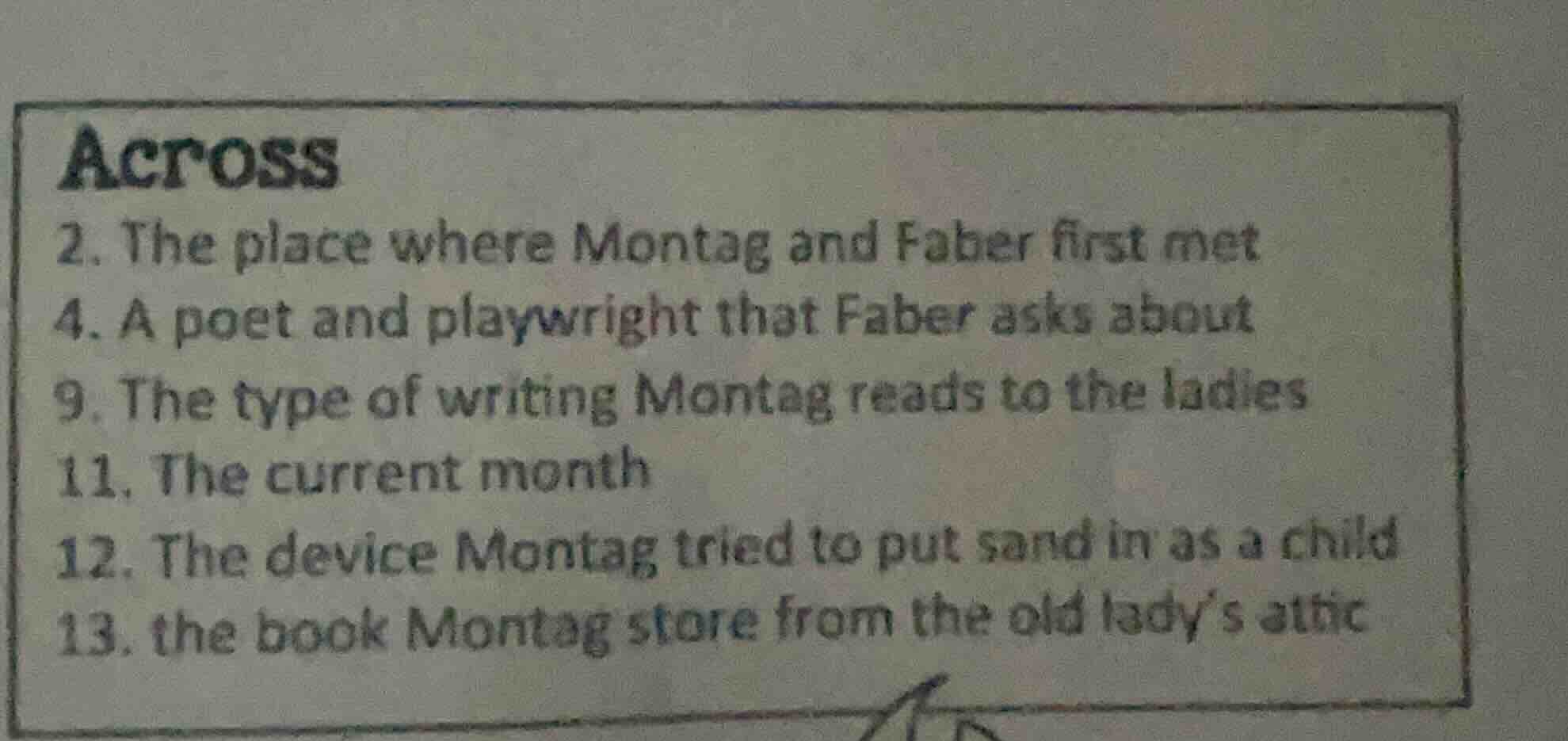 across 2. the place where montag and faber first met 4. a poet and play…