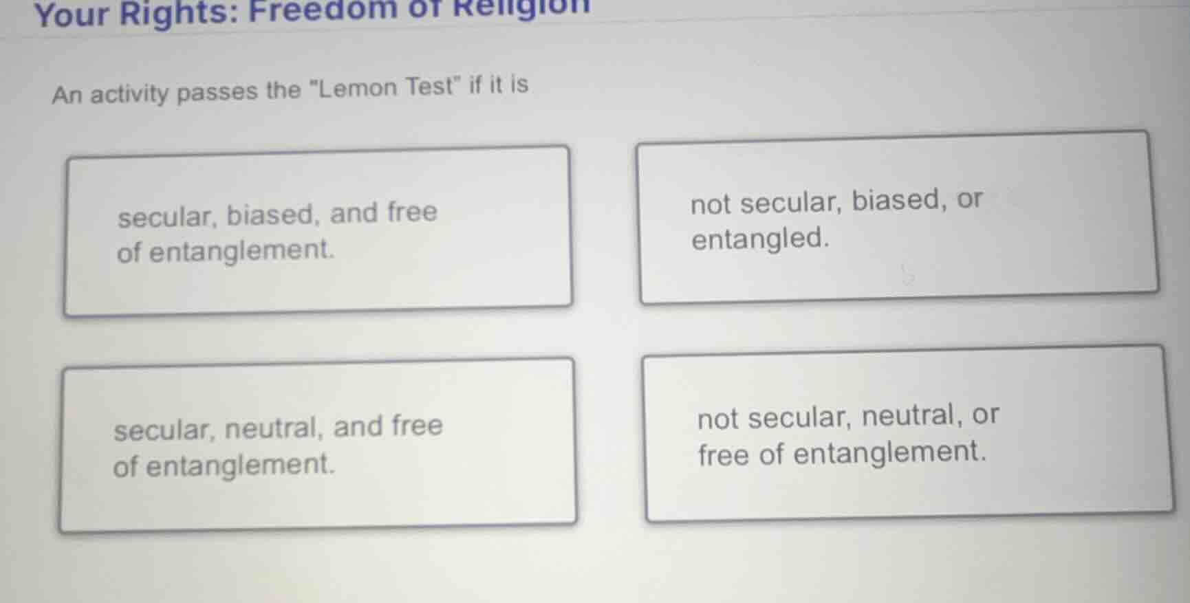 your rights: freedom of religion an activity passes the \lemon test\ if…