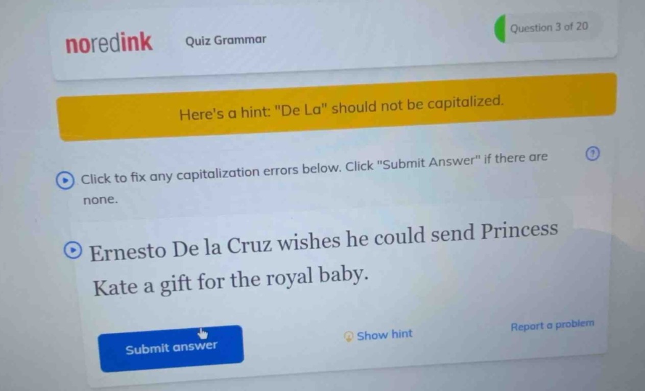 quiz grammar heres a hint: \de la\ should not be capitalized. click to …